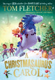 Christmasaurus Carol 9780241595893 Tom Fletcher