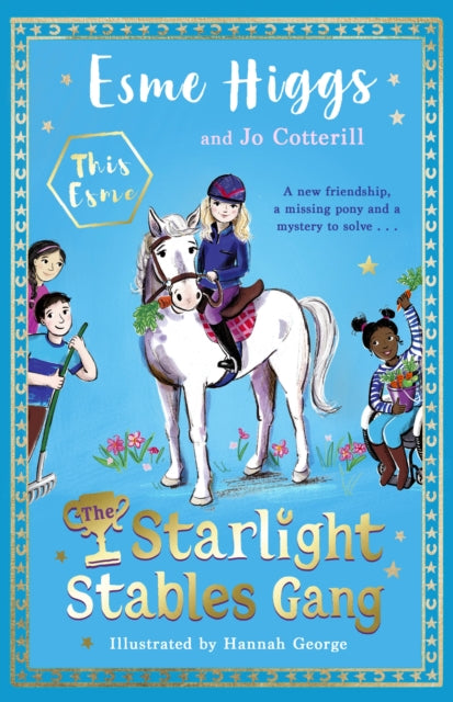 Book cover of: Starlight Stables Gang. By: Esme Higgs