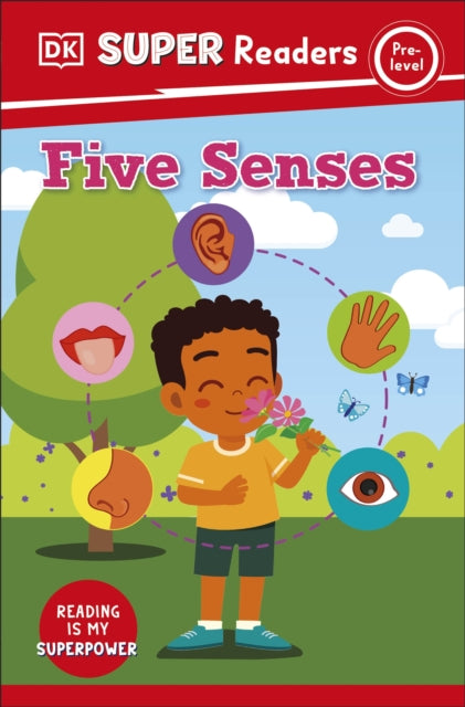Book cover of: DK Super Readers Pre-Level Five Senses. By: DK Publishing