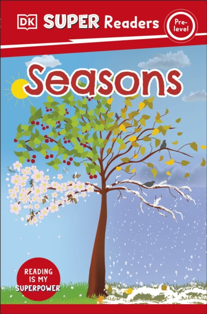 Book cover of: DK Super Readers Pre-Level Seasons. By: DK Publishing