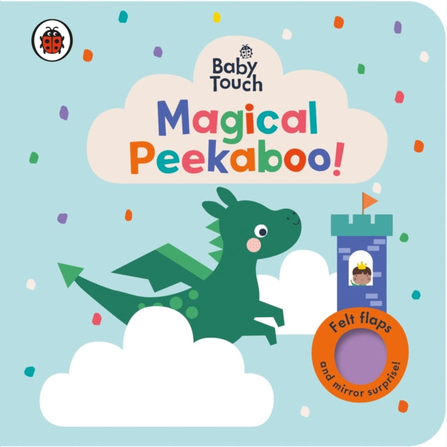 Baby Touch: Magical Peekaboo, A Felt Flap Playbook 9780241605561 Ladybird