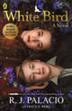 White Bird, A Wonder Story 9780241605806 R. J. Palacio
