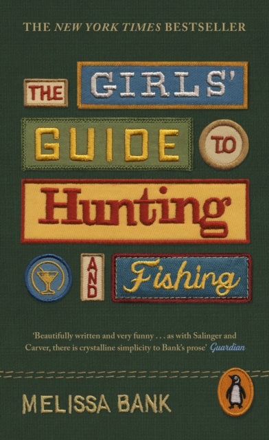 Book cover of: Girls' Guide to Hunting and Fishing. By: Melissa Bank