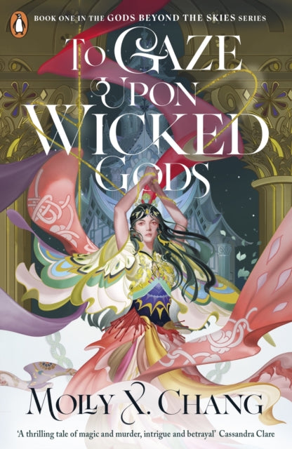 To Gaze Upon Wicked Gods 9780241620823 Molly X. Chang