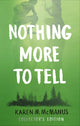 Book cover of: Nothing More to Tell. By: Karen M. McManus