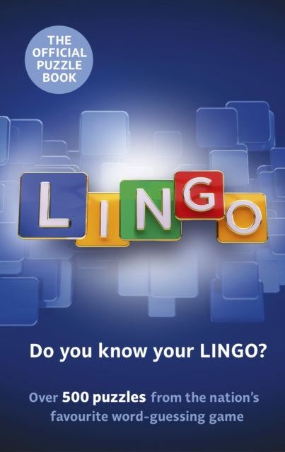 Book cover of: Lingo Puzzle Book. By: Lingo
