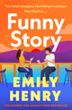 Book cover of: Funny Story. By: Emily Henry