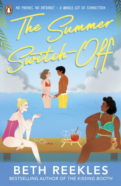 Summer Switch-Off, The hilarious summer must-read from the author of The Kissing Booth 9780241631744 Beth Reekles