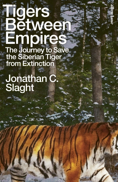 Book cover of: Tigers Between Empires