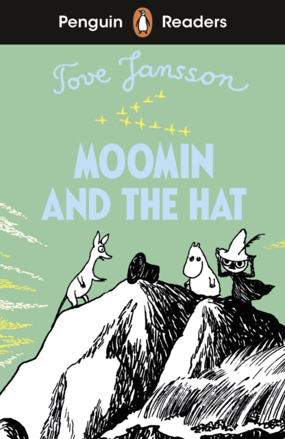 Penguin Readers Level 3: Moomin and the Hat (ELT Graded Reader), Abridged Edition 9780241636800 Tove Jansson