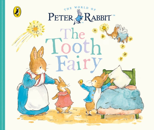 Book cover of: Peter Rabbit Tales: The Tooth Fairy. By: Beatrix Potter