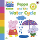 Book cover of: Learn with Peppa: Peppa and the Water Cycle. By: Peppa Pig