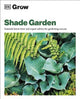 Book cover of: Grow Shade Garden. By: Zia Allaway