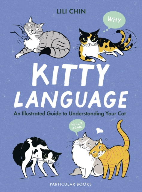 Book cover of: Kitty Language. By: Lili Chin