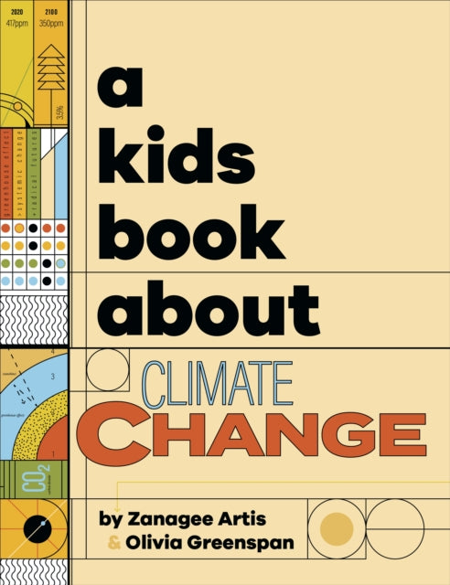 Book cover of: Kids Book About Climate Change. By: Zanagee Artis