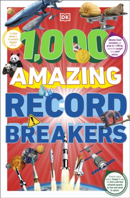 Book cover of: 1,000 Amazing Record Breakers. By: DK Publishing