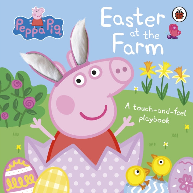 Book cover of: Peppa Pig: Easter at the Farm. By: Peppa Pig