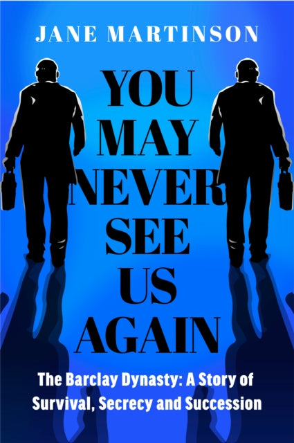 Book cover of: You May Never See Us Again. By: Jane Martinson
