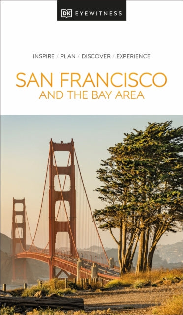 Book cover of: DK San Francisco and the Bay Area. By: DK Eyewitness