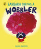 Barbara Throws a Wobbler 9780241667729 Nadia Shireen