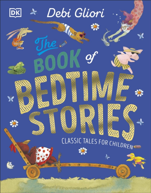 Book cover of: Book of Bedtime Stories. By: Debi Gliori