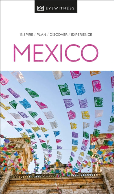 DK Mexico 9780241669464 DK Eyewitness