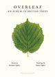 Overleaf, An Album of British Trees 9780241674727 Susan Ogilvy