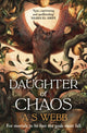 Book cover of: Daughter of Chaos. By: A. S. Webb