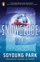 Book cover of: Snowglobe 2. By: Soyoung Park