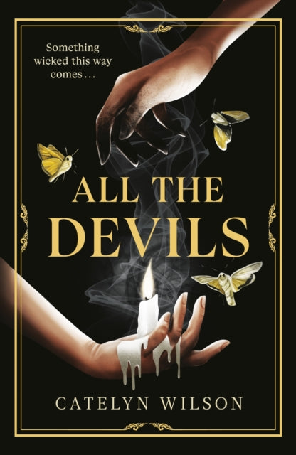 Book cover of: All The Devils. By: Catelyn Wilson