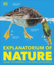 Explanatorium of Nature, Where the Wonders of the World are Revealed 9780241688083 DK Publishing