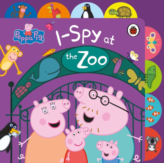 Peppa Pig: I Spy at the Zoo, Tabbed Board Book 9780241716830 Peppa Pig