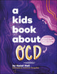 Book cover of: Kids Book About OCD. By: Hazel Hall