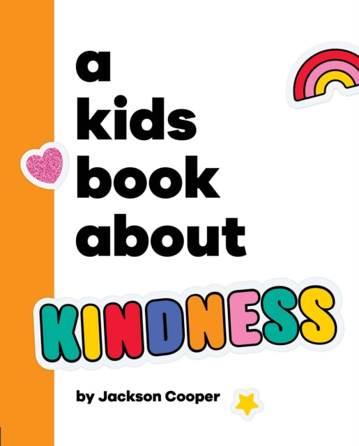 Book cover of: Kids Book About Kindness. By: COOPER, JACKSON