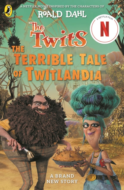 Book cover of: Twits: The Terrible Tale of Twitlandia