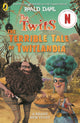 Book cover of: Twits: The Terrible Tale of Twitlandia