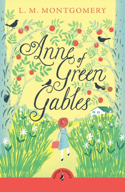 Book cover of: Anne of Green Gables. By: Lucy Maud Montgomery