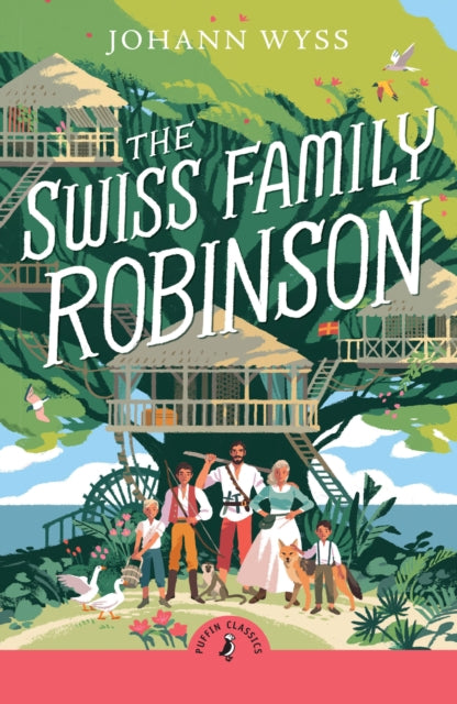 Book cover of: Swiss Family Robinson. By: J. D. Wyss