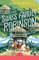 Book cover of: Swiss Family Robinson. By: J. D. Wyss