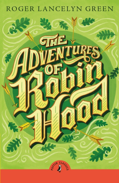 Book cover of: Adventures of Robin Hood. By: Roger Lancelyn Green