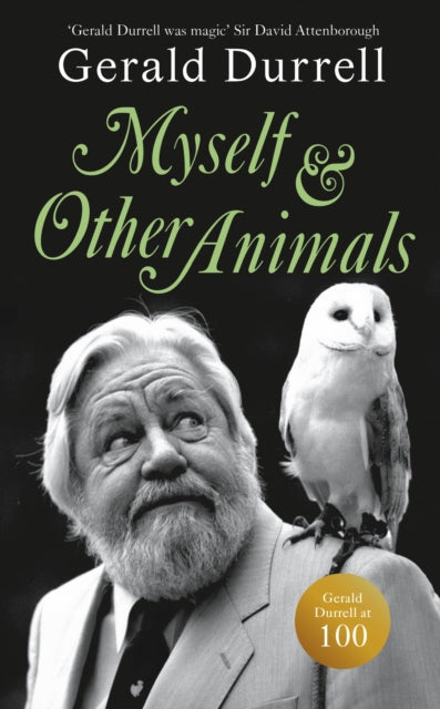 Myself and Other Animals 9780241738139 Gerald Durrell
