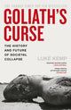 Goliath’s Curse, The History and Future of Societal Collapse 9780241741238 Luke Kemp
