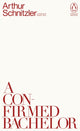 Confirmed Bachelor 9780241746790 Arthur Schnitzler