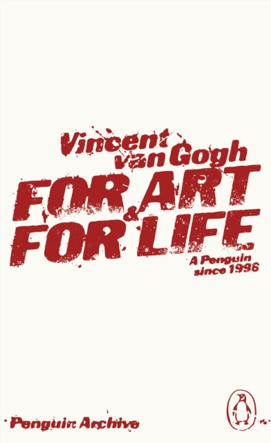 For Art and for Life 9780241752463 Vincent Van Gogh