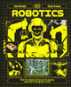 Robotics, Meet the Robots and Find Out the Amazing Ways They're Changing Our World 9780241759806 PERIDOT, KATE