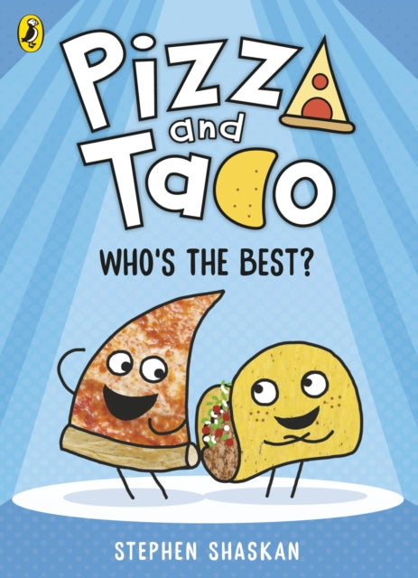 Pizza and Taco: Who's the Best? 9780241760086 Stephen Shaskan