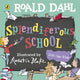 Roald Dahl: Splendiferous School 9780241761601 Roald Dahl