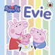 Book cover of: Peppa Pig: Evie