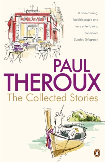 Book cover of: Collected Stories. By: Paul Theroux