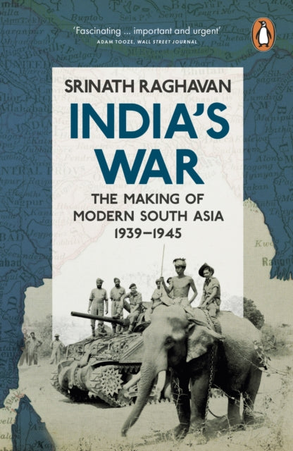 Book cover of: India's War. By: Srinath Raghavan